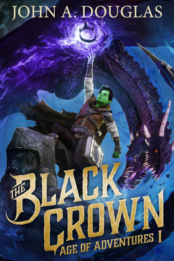 Cover of The Black Crown by John A. Douglas showing a half orc reaching for a levitating black crown with a dragon in the background.