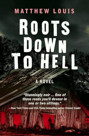 Cover of Roots Down to Hell by Matthew Louis